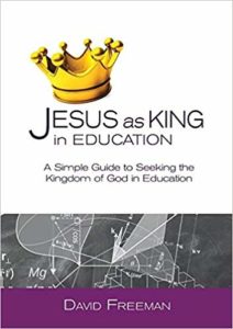 Jesus as King in Education